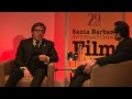 2014 SBIFF - David O. Russell on Scoring The Fighter & American Hustle