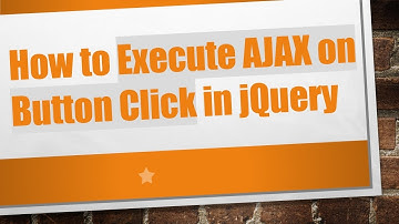 How to Execute AJAX on Button Click in jQuery