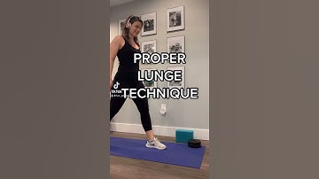 Proper Lunge Technique