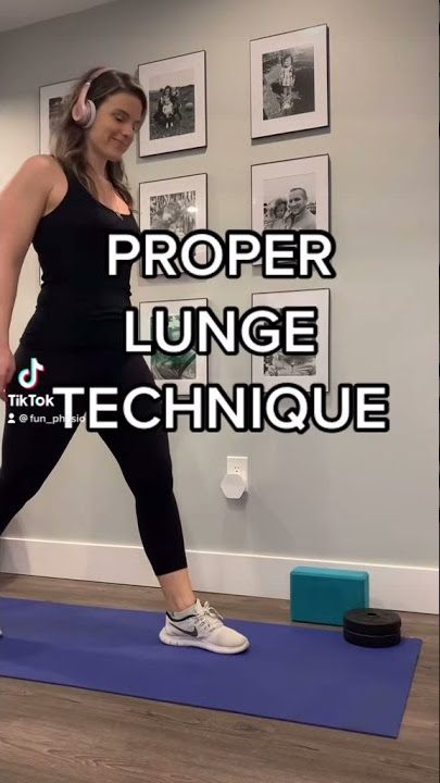 Proper Lunge Technique