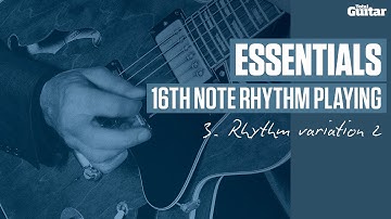 Essentials guitar lesson: 16th note rhythm playing - Rhythm variation 2 (TG236)