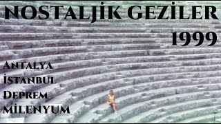 Türkiye | Nostaljik Geziler Serisi | 1999