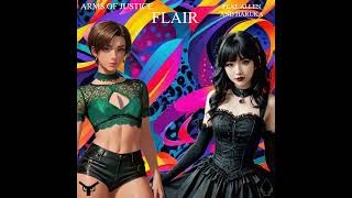 Arms Of Justice - Flair [feat. ALLEN and HARUKA] {RADIO EDIT}