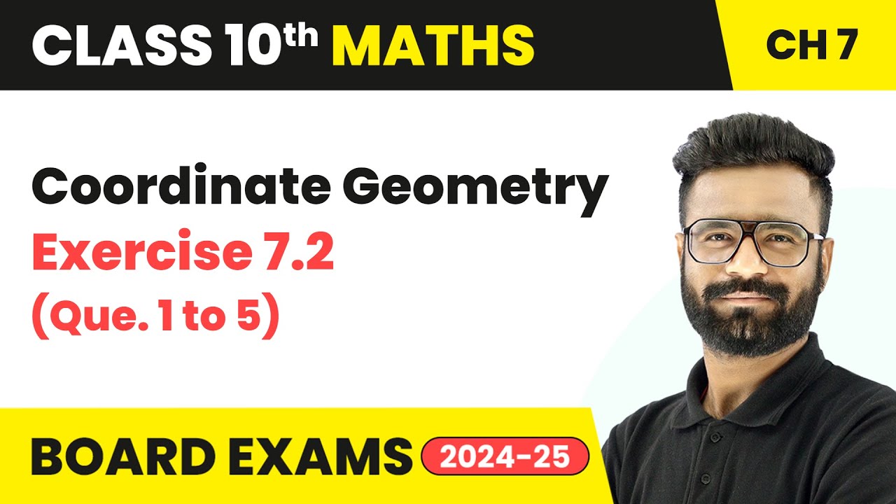 Coordinate Geometry - Exercise 7.2 (Que. 1 to 5) | Class 10 Maths ...