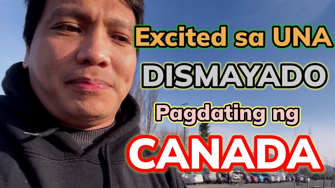 DISMAYADO PAGDATING ng CANADA #BUHAYCANADA #PINOYCANADA #FILIPINOCANADA #CANADALIFE