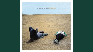 Let's Be Still - The Head And The Heart