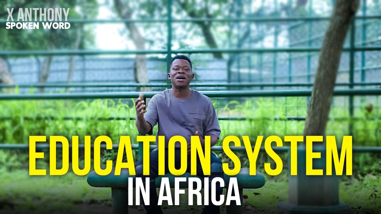 Download Xcash Anthony - Education System in Africa (Spoken Word)
