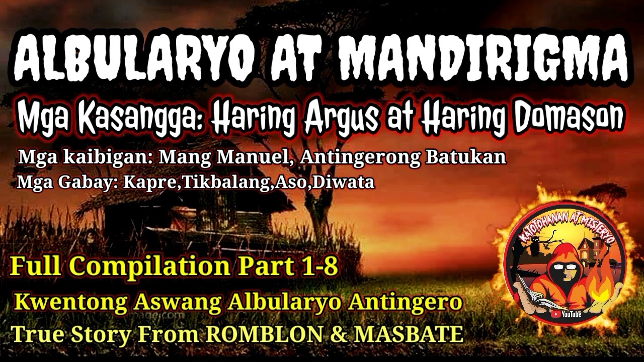 Albularyo At Mandirigma - Kwentong Aswang Albularyo Antingero at Mga Engkanto