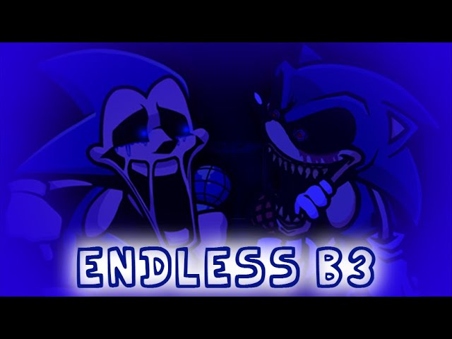 Infinite Fan B3 (Endless B3 but B3 Majilody and B3 Majin Sonic