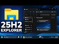 Make Windows 11 25H2 File Explorer Faster