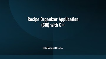 Recipe Organizer Application (GUI) with C++ and Windows Forms | OOP Final Project
