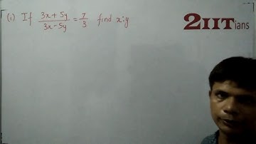 Ratio & Proportion Exercise 7.1 Q11 Class X ICSE | IIT JEE  If 3x+5y/3x−5y=73 , Find x : y
