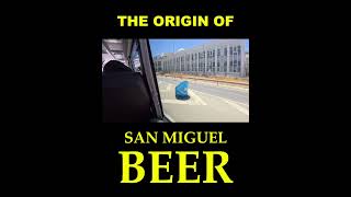 The origin of San Miguel Beer! 🇪🇸🍻#shortsviral #shorts #beer