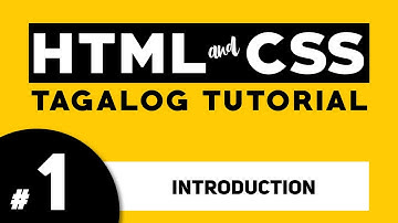 Part 1: HTML and CSS Tagalog Tutorial | Illustrados