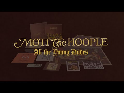 Mott the Hoople  - All The Young Dudes - 50th Anniversary box set trailer