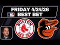 Red Sox vs Orioles 4/24/26 MLB Best Bets | MLB Picks and Predictions - Robert Ferringo Doc Sports