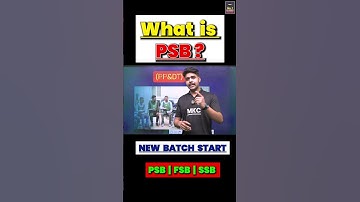 What is PSB & FSB?🤔 CCBT & PPDT Test Complete Details #icgac