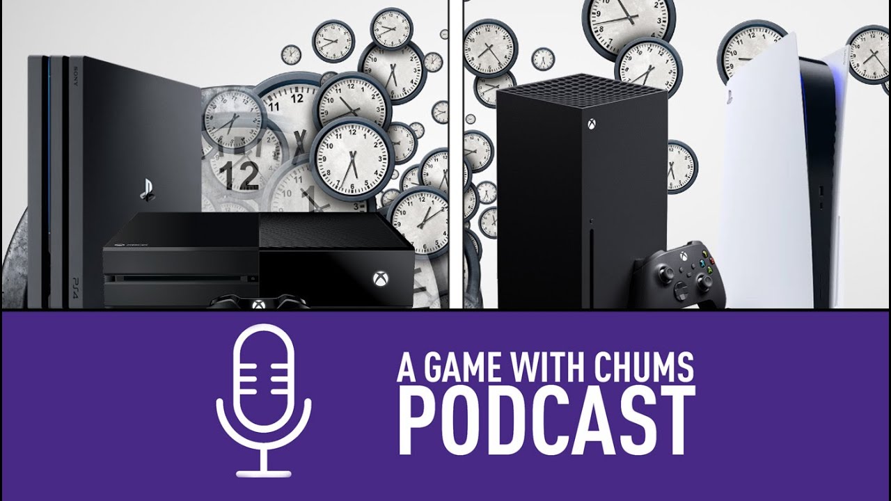 Comparing last Gen to the Current Gen  | A Game with Chums Podcast #61