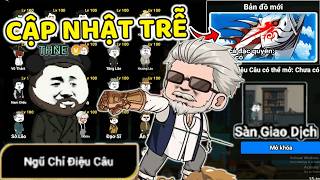 THNE PHÁT HIỆN CẬP NHẬT TRỄ 2 NHÂN VẬT MỚI NGŨ CHỈ ĐIỆU VƯƠNG TRONG CÂU CÁ VẠN CÂN