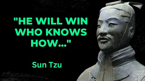 25 Most Inspiring Quotes By Sun Tzu: A guide to win the Battle of Life