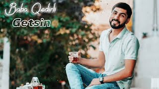 Baba Qedirli - Getsin 2023 ( Remix Arif Feda) Resimi