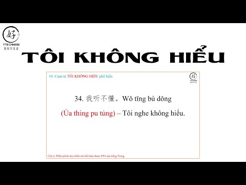 #4 TIẾNG TRUNG CẤP TỐC 2021 | Các cụm từ tiếng Trung phổ biến để nói TÔI KHÔNG HIỂU
