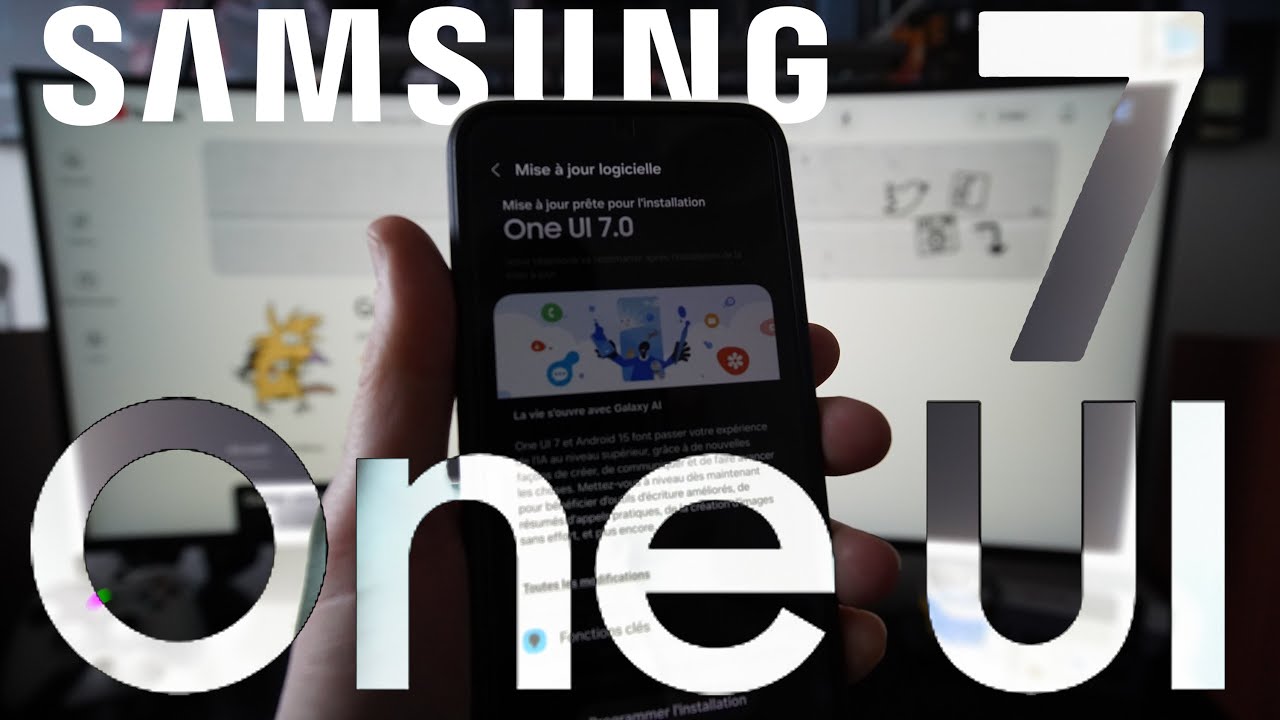 Domptez One UI 7 📱Quelques astuces pour configurer et s'approprier son téléphone Samsung