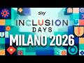 Sky Inclusion Days 27 Maggio 2026 - Storie, ospiti e live da Milano Sky Campus