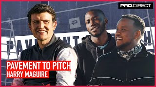 CHUNKZ & HARRY PINERO ft. HARRY MAGUIRE | PAVEMENT TO PITCH