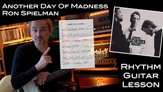 Another Day of Madness (Ron Spielman) - Rhythm Guitar- Lesson / Tutorial