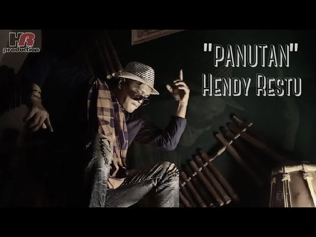 HENDY RESTU// PANUTAN (OFFICIAL VIDEO) class=