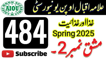 Aiou Code 484 Solved Assignment No 2 Spring 2025 Code 484 Assignment | Aiou Moon Accadmi
