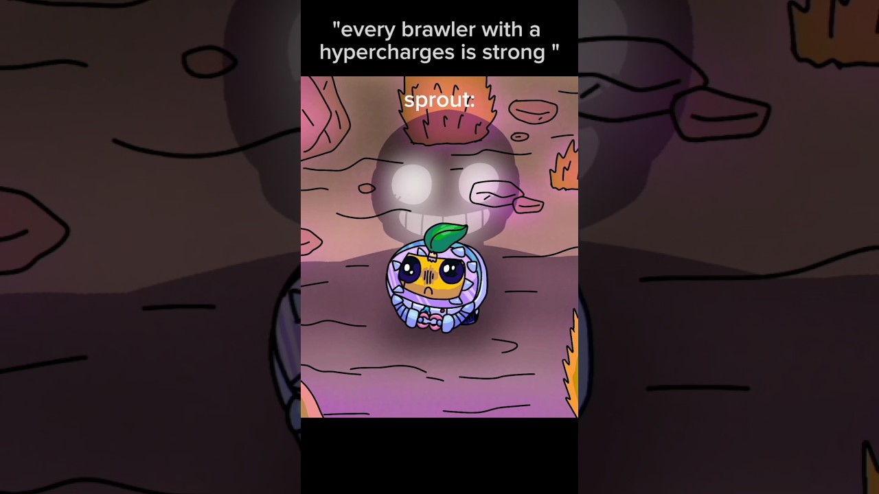 sprout's hypercharge 🥺/brawl stars animation