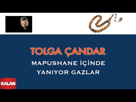 Tolga Çandar - Mapushane İçinde Yanıyor Gazlar I Mahpushane Türküleri © 2005 Kalan Müzik