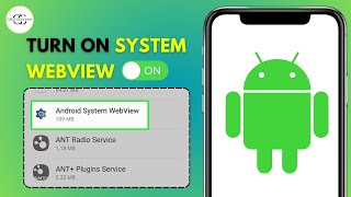 How to Enable Android System WebView (2025 Easy Guide)