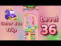 Color Bus Trip Level 36 Gameplay Walkthrough 🚍 Color Matching Puzzle Challenge | Mini Boss