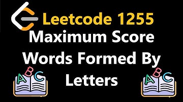 Maximum Score Words Formed By Letters - Leetcode 1255 - Python