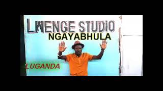 Download Lagu NGAYABHULA LUGANDA PR BY LWENGE STUDIO MP3