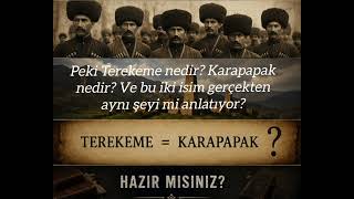 Terekeme Ve Karapapak Aynı Şey Mi? Tarih Ne Diyor? Part 1