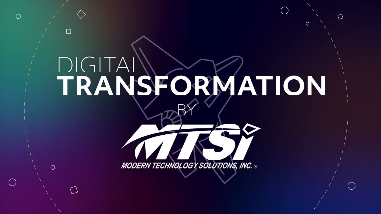 MTSI Digital Transformation