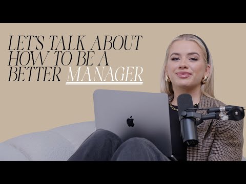 Let S Talk About How To Be A Better Manager