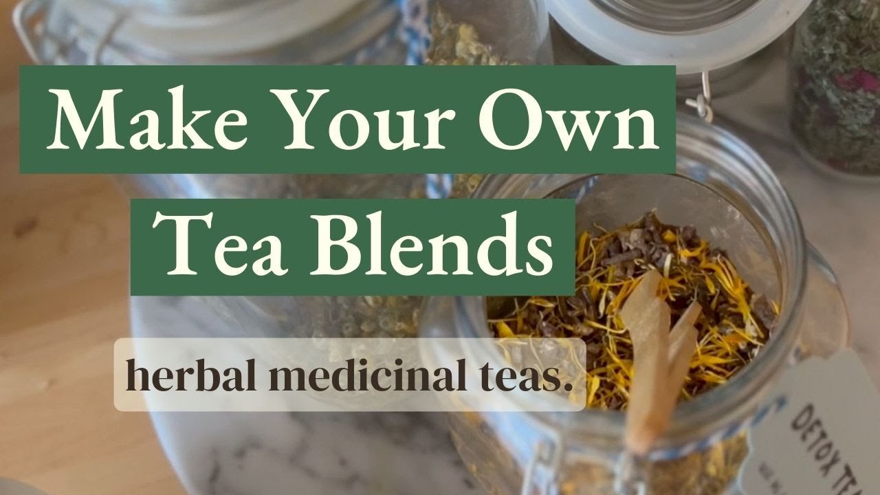 4 Healing Herbal Tea Blends You Can Make At Home - YouTube