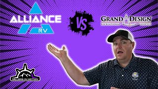 Alliance vs Grand Design   Our Opinion after owning BOTH!