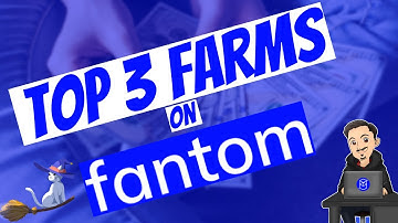 Top 3 Fantom Farming Strategies In A Bear Market *40%+ on Stables*
