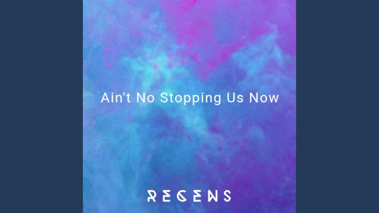 Ain't No Stopping Us Now - YouTube