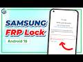 [New!!!] How to Remove Samsung Google FRP Lock on Android 16 | Samsung FRP Bypass 2026