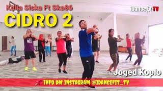 Joged Koplo Cidro 2 - Kalia Siska Ft SKA86 | iDanceFit TV