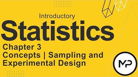 Unit 3 | Concepts | Sampling and Experimental Design | Introductory Statistics | Mathematics Planet