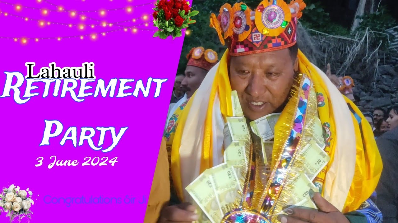 Lahauli Retirement Party / 3rd Of June /