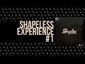 Shapeless experience 1  100 autoral mix